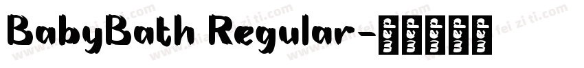 BabyBath Regular字体转换